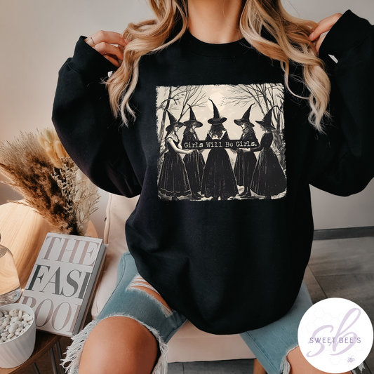 Girls will be Girls Crewneck